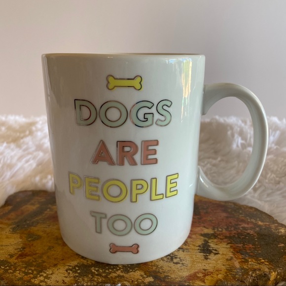 ‘Dogs are People Too’ Ceramic Coffee Mug NWT - Picture 2 of 5